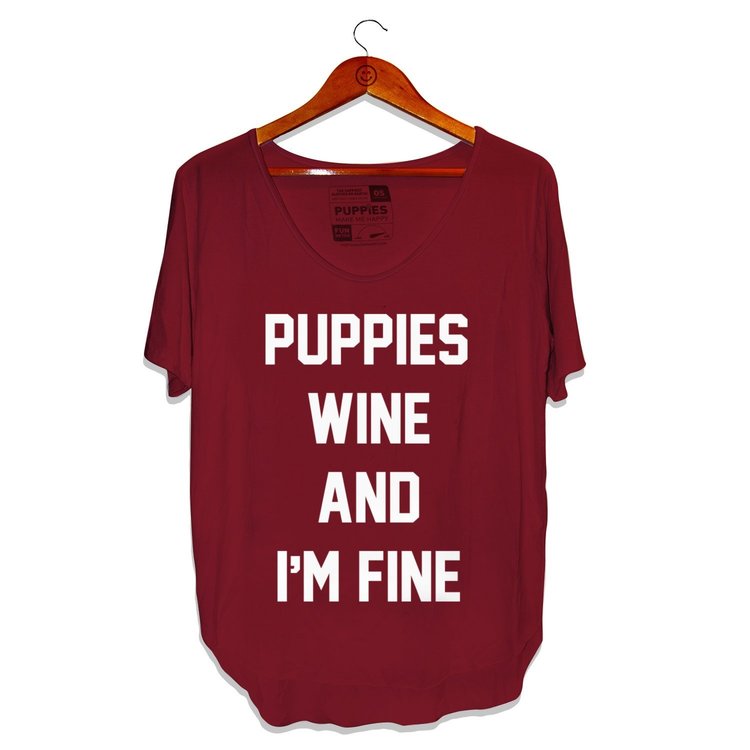 PUPPIES MAKE ME HAPPY | Puppies, Wine & I'm Fine T-Shirt Human PUPPIES MAKE ME HAPPY   