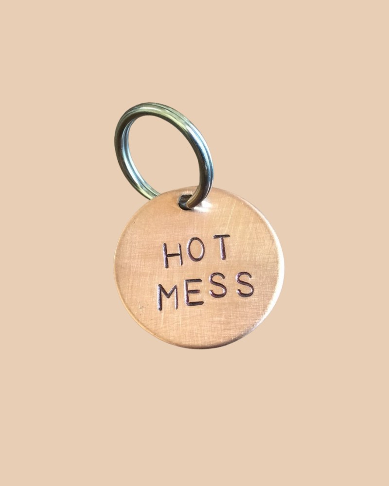 Hot Mess Round ID Tag (Custom/Drop-Ship) (Made in the USA) DROP-SHIP WOWIE GOODS   