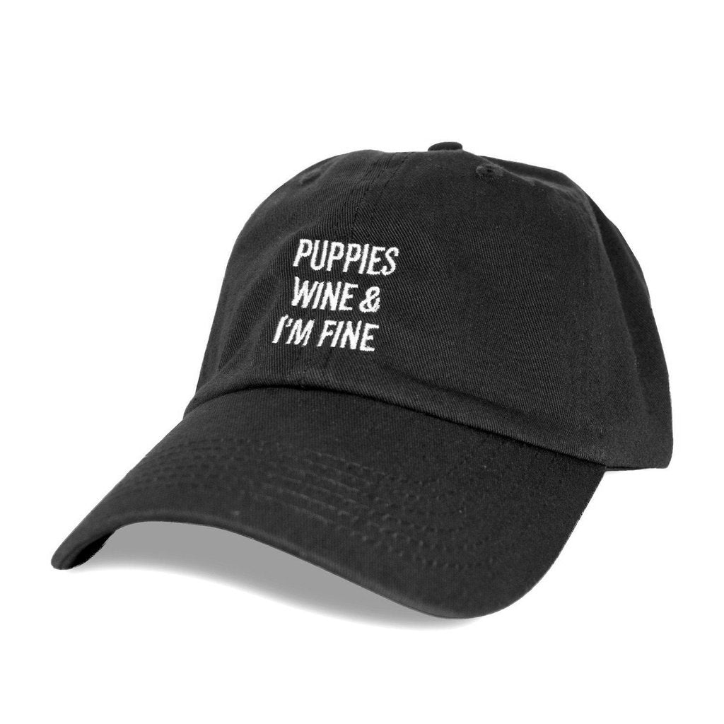 PUPPIES MAKE MY HAPPY | Puppies, Wine & I'm Fine Hat in Black Human PUPPIES MAKE ME HAPPY   