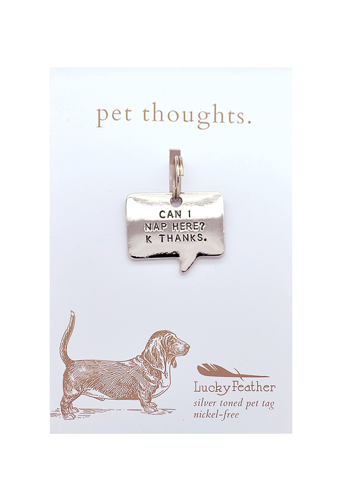 LUCKY FEATHER | Can I Nap Tag Dog Tag LUCKY FEATHER   