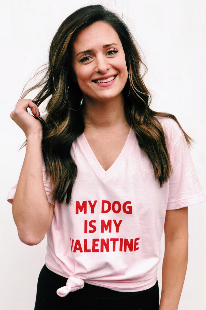 NELLIE MAE | My Dog Is My Valentine V-Neck Tee Human NELLIE MAE   