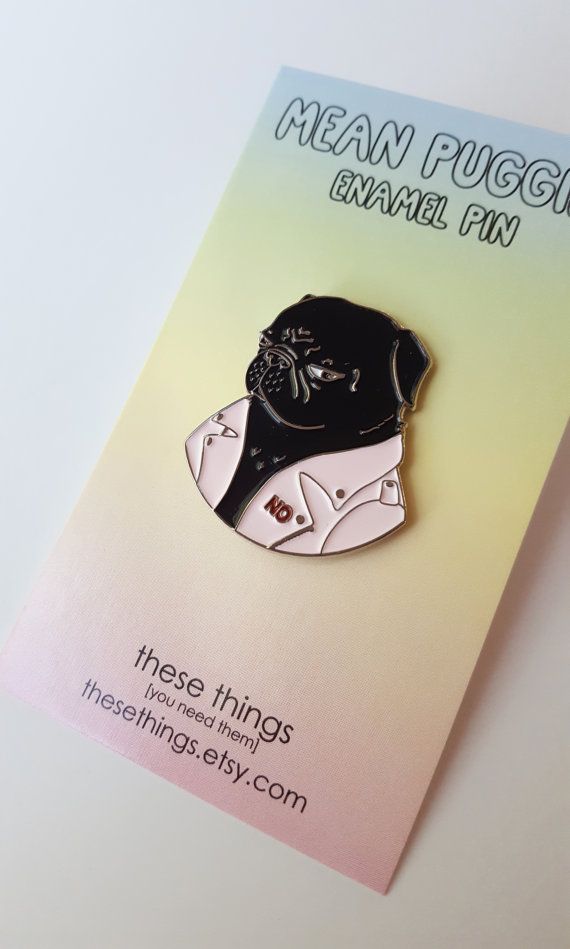 THESE THINGS | Bad Biter Gang Mean Puggin Enamel Pin Human THESE THINGS   